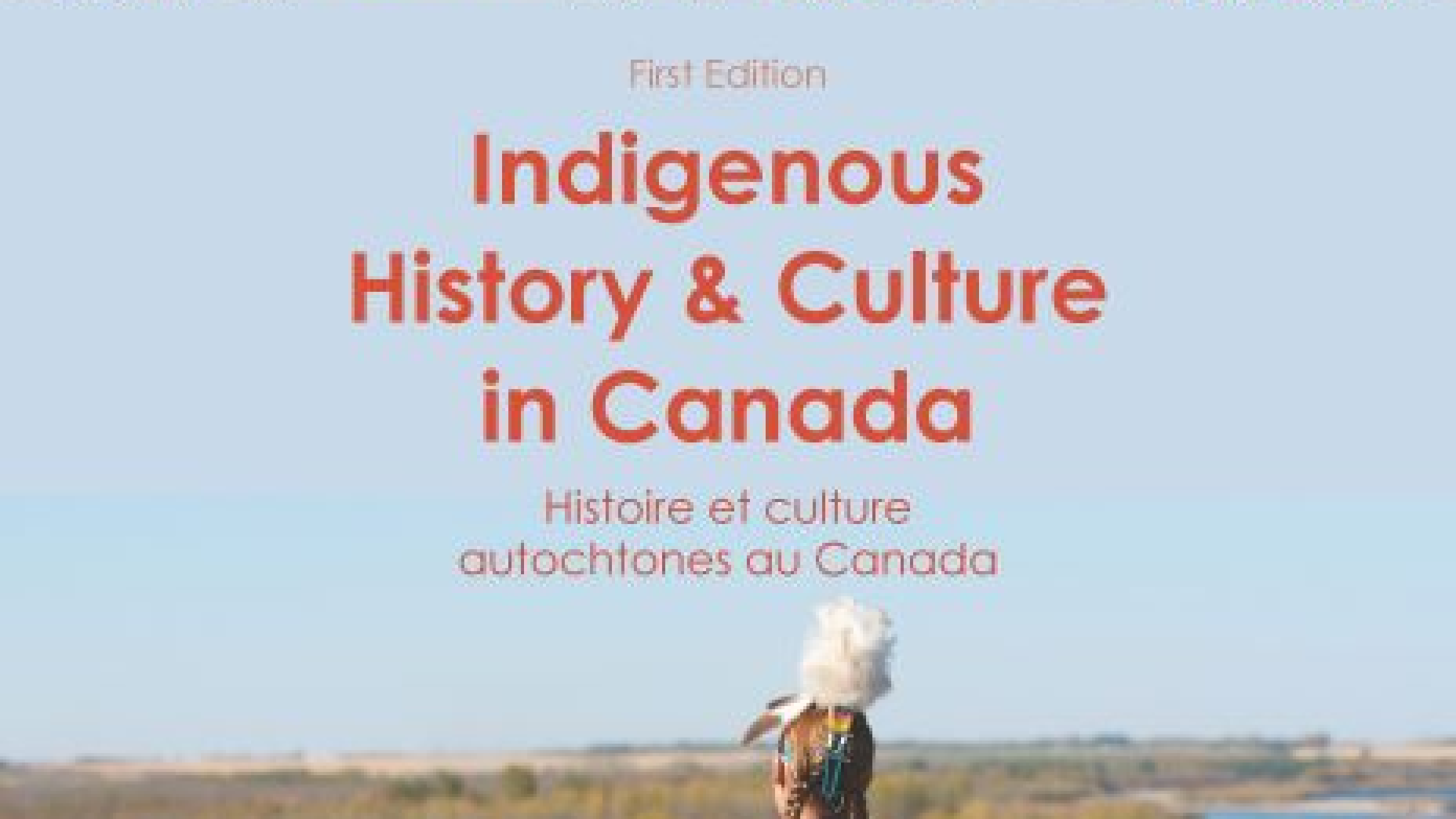 Indigenous History and Culture in Canada